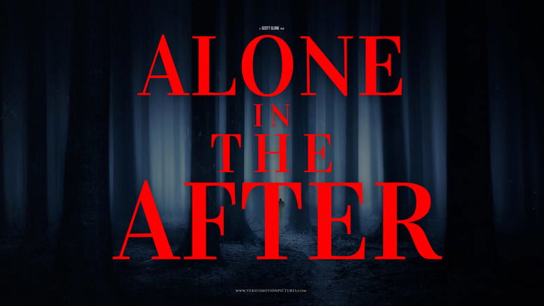 Backdrop image for movie Alone in The After