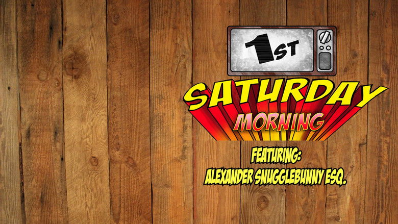 Backdrop image for movie First Saturday Morning: Featuring Snuggle Bunny