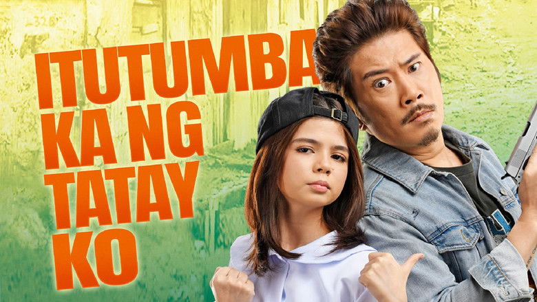 Backdrop image for movie Itutumba Ka ng Tatay Ko