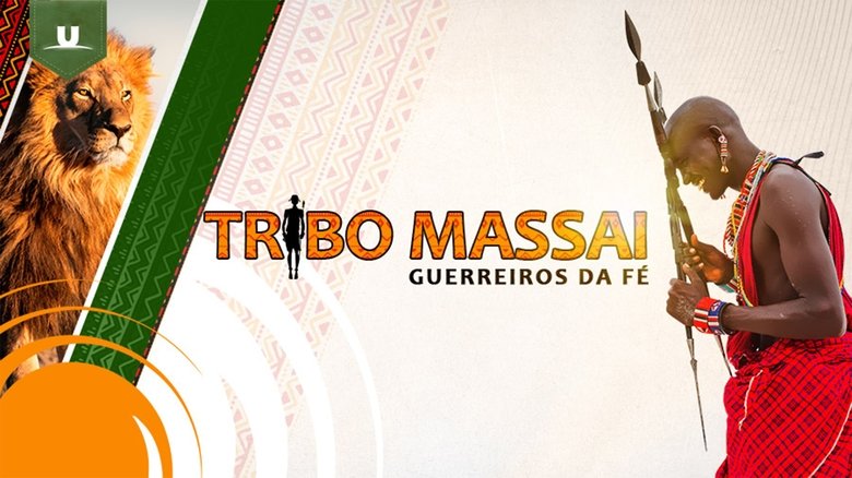 Backdrop image for movie Tribo Massai - Guerreiros da Fé