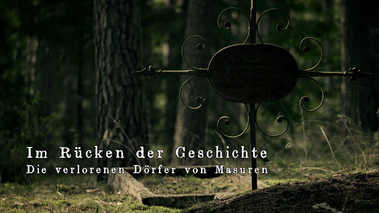 Backdrop image for movie In the back of history - The lost villages of Masuria