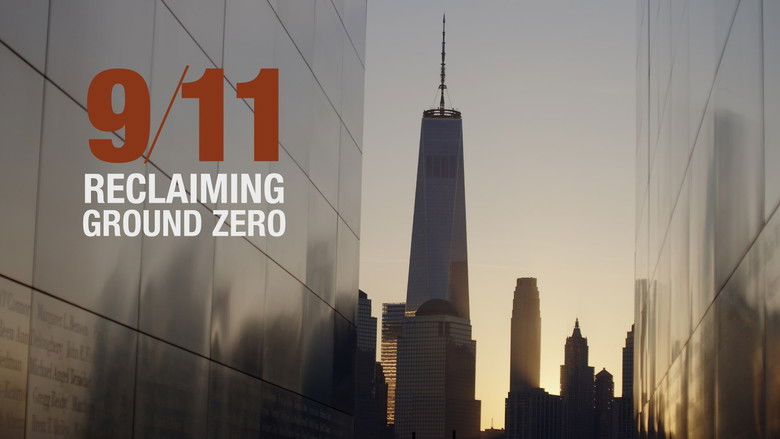 Backdrop image for movie 9/11: Reclaiming Ground Zero