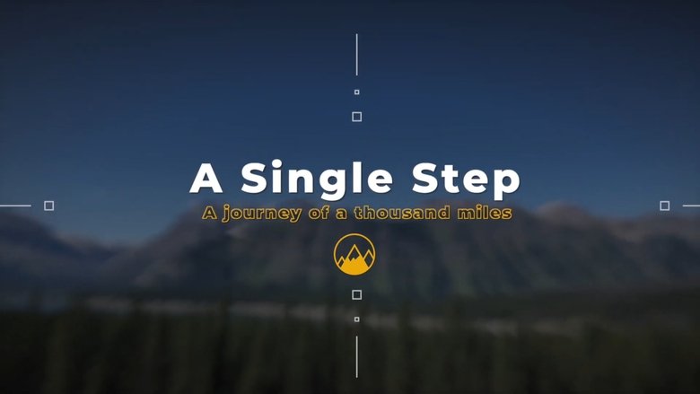 Backdrop image for movie A Single Step - A Journey of a Thousand Miles