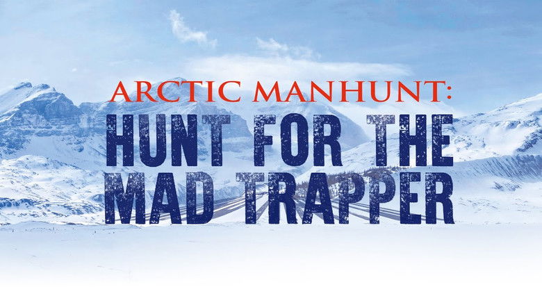 Backdrop image for movie Arctic Manhunt: Hunt for the Mad Trapper