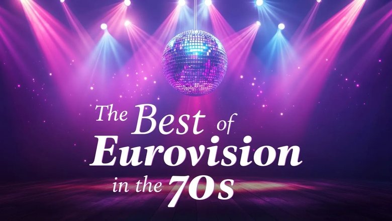 Backdrop image for movie The Best of Eurovision in the 70s