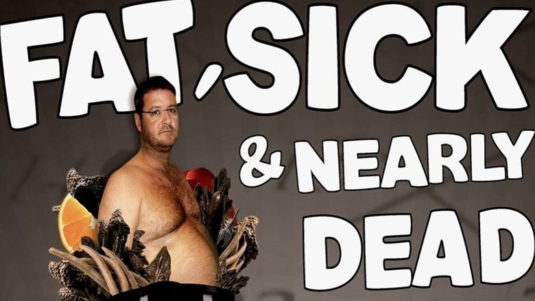 Backdrop image for movie Fat, Sick & Nearly Dead