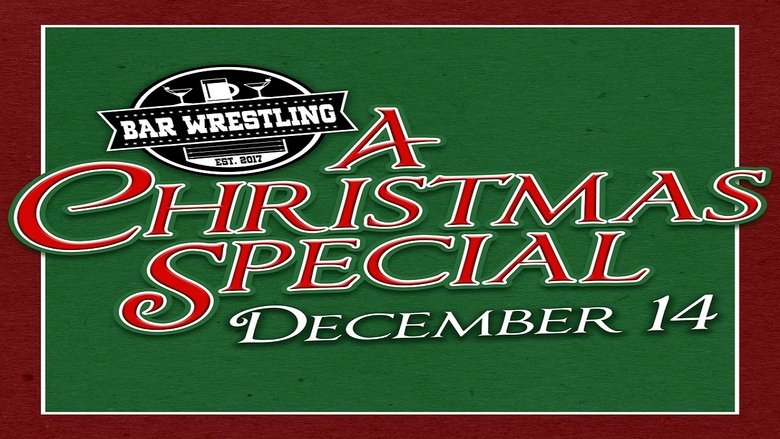 Backdrop image for movie Bar Wrestling 7: A Christmas Special