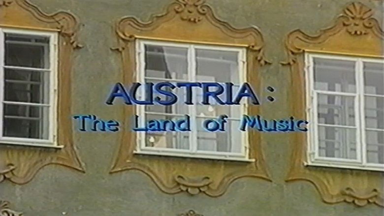 Backdrop image for movie Austria: The Land of Music