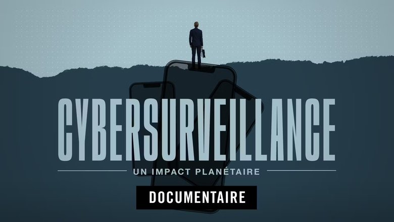 Backdrop image for movie Cybersurveillance, un impact planétaire