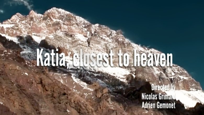 Backdrop image for movie Katia, Closest to Heaven