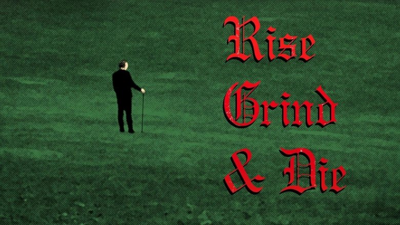 Backdrop image for movie Rise, Grind & Die