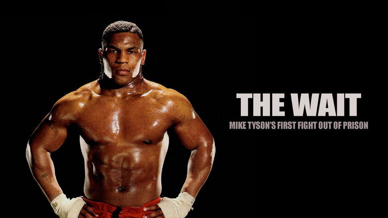 Backdrop image for movie The Wait: Mike Tyson's First Fight Out of Prison