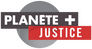Planète+ Justice