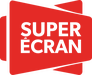 Super Écran