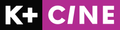 K+ CINE