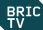 BRIC TV