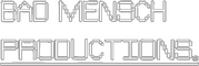 Bad Mensch Productions