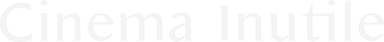 Cinema Inutile