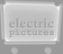 Electric Pictures