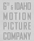 6th & Idaho Motion Picture Company