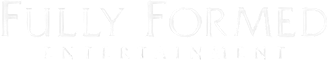Fully Formed Entertainment