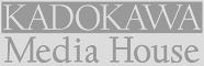 KADOKAWA Media House