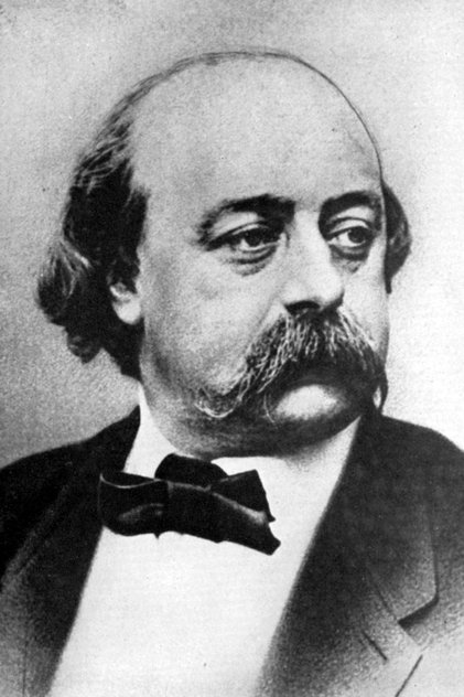 Gustave Flaubert Gustave Flaubert