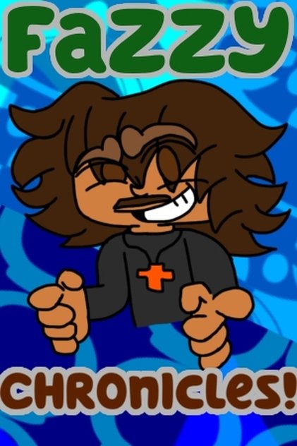 Fazzy Chronicles Fazzy Chronicles