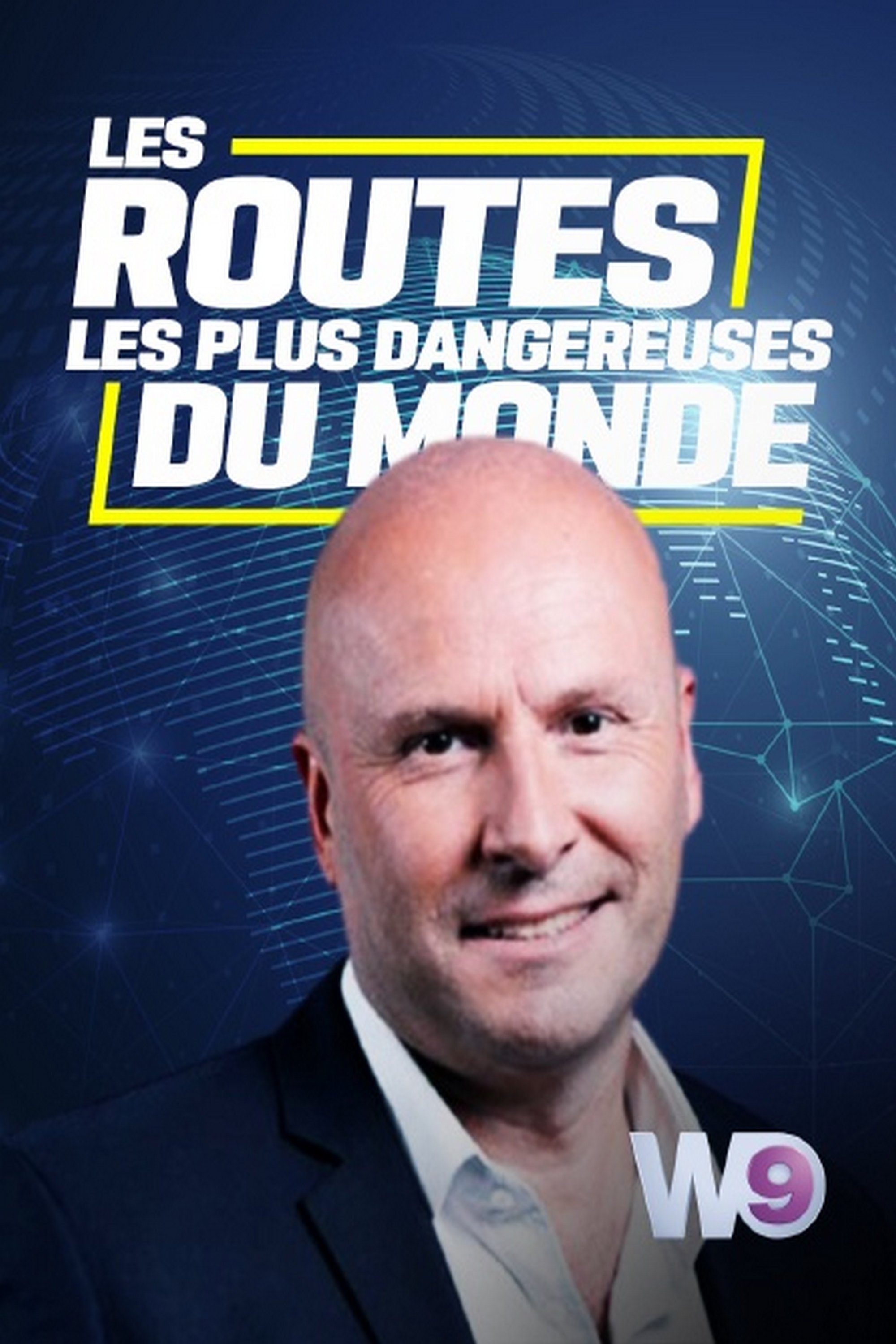 Les routes les plus dangereuses du monde poster