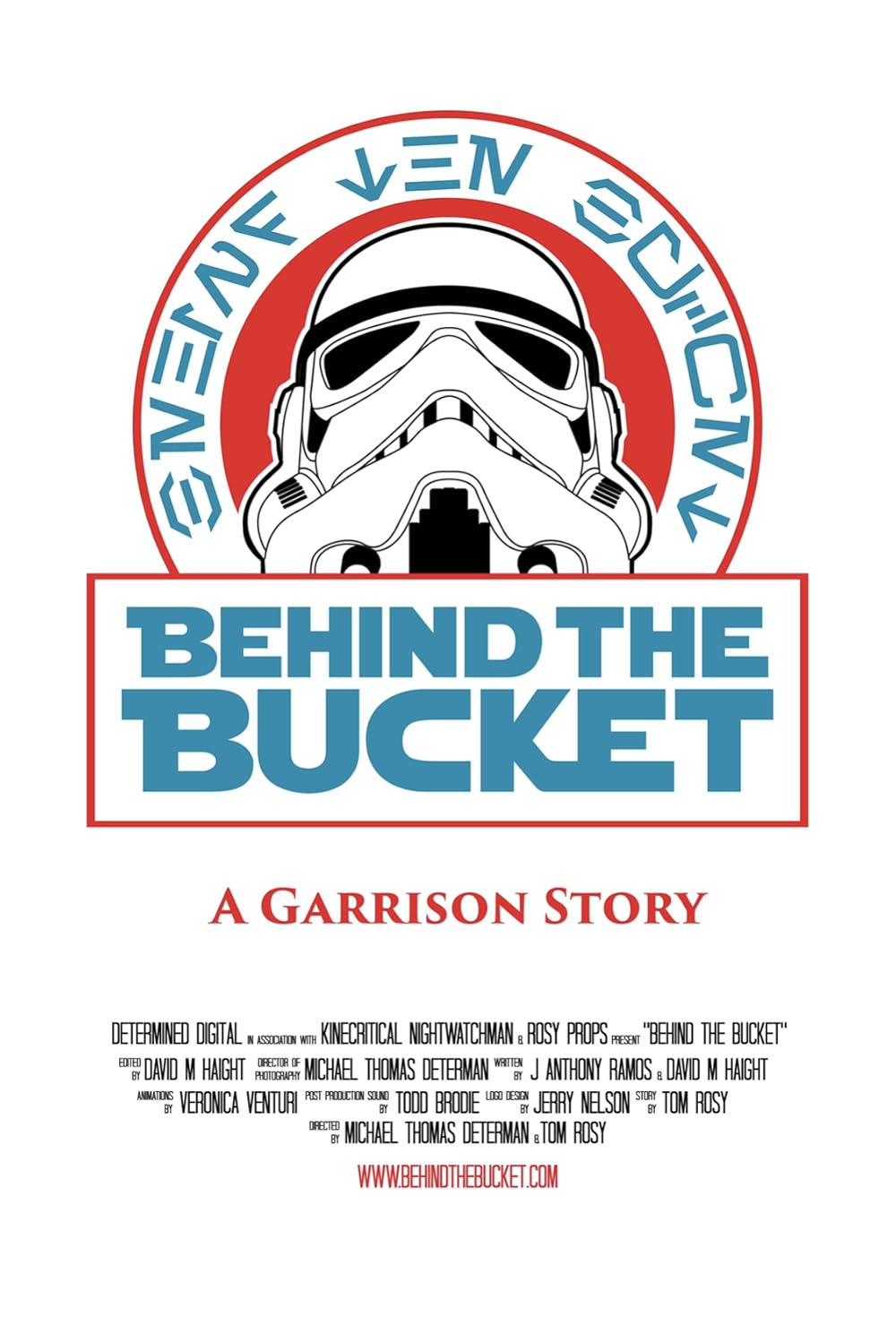 Behind The Bucket: A Garrison Story poster