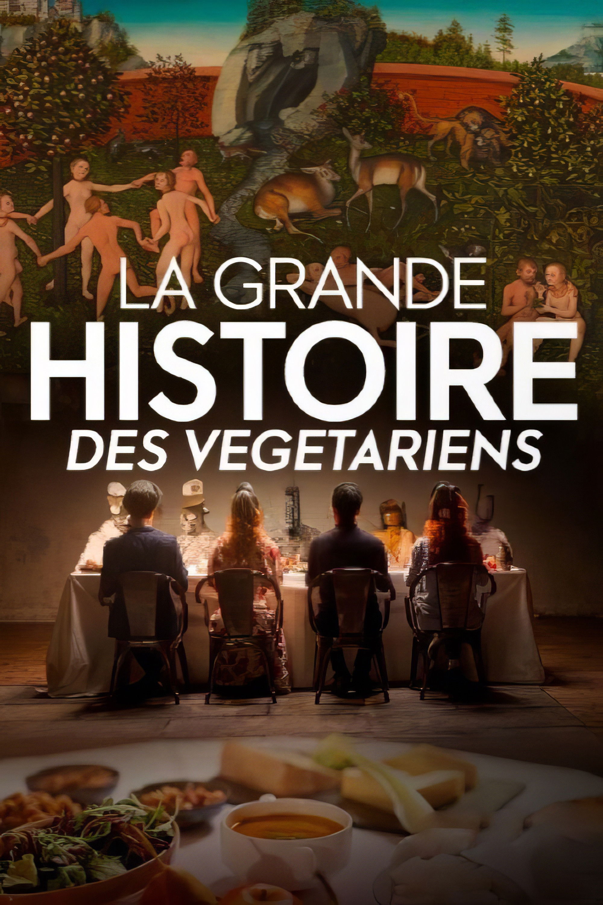 L'adieu à la viande : la grande histoire des végétariens poster