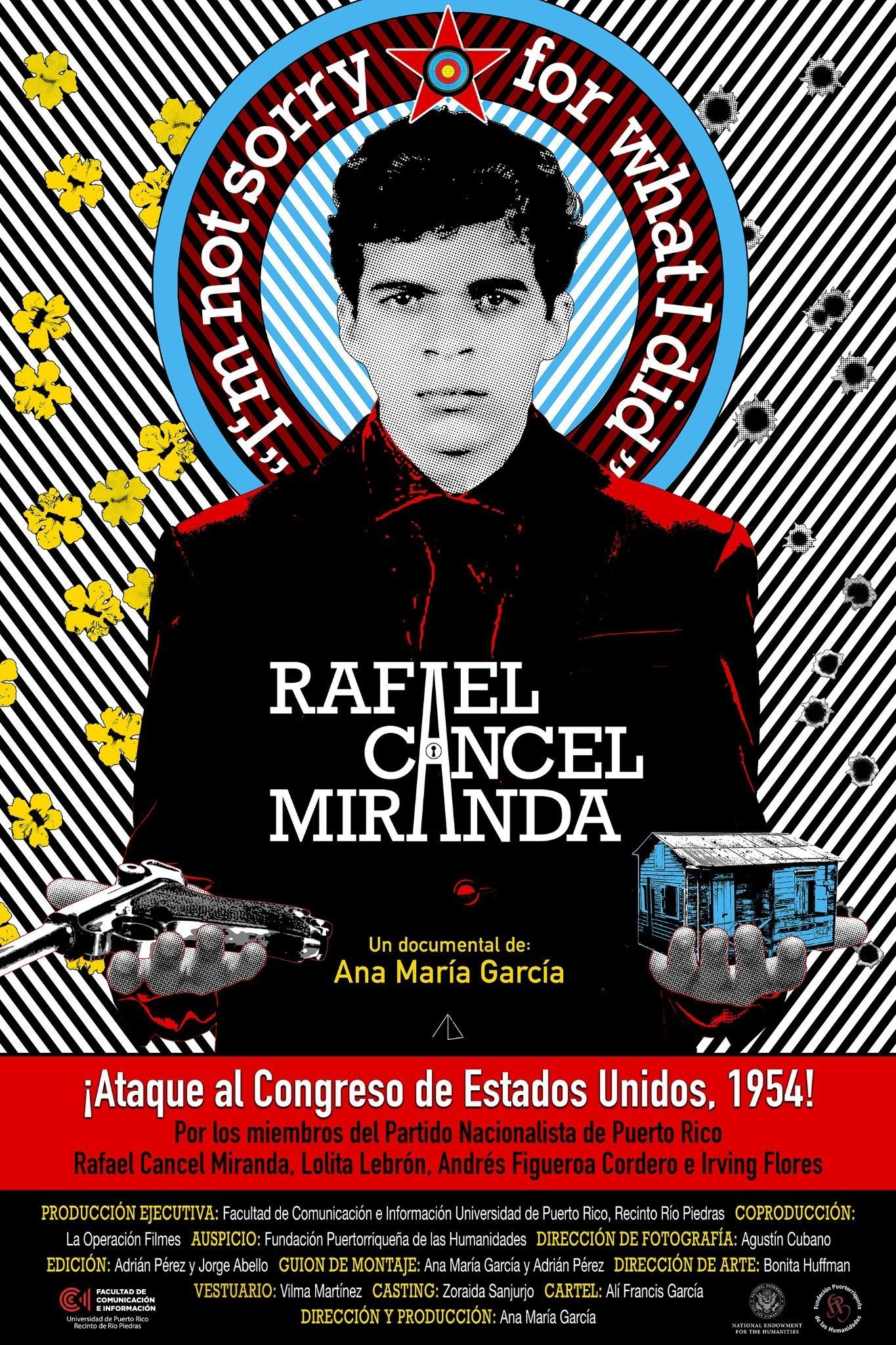 Rafael Cancel Miranda: "Im not sorry for what I did" poster