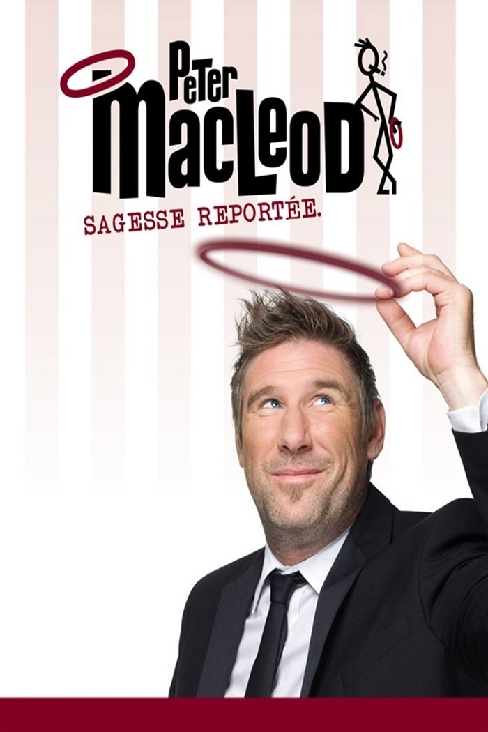 Peter MacLeod: Sagesse Reportée poster