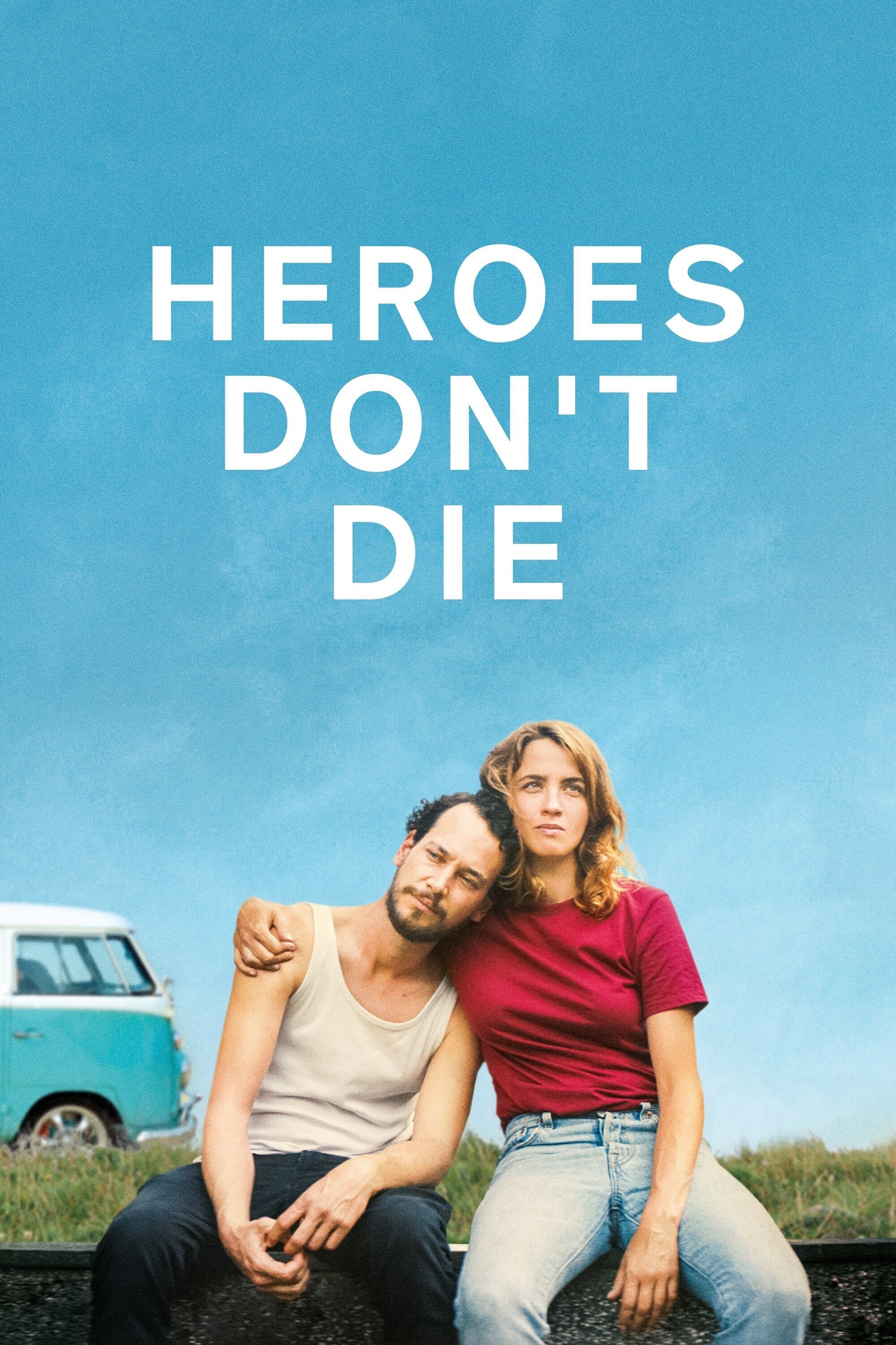 Heroes Don't Die poster