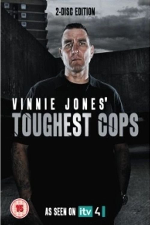 Vinnie Jones' Toughest Cops poster