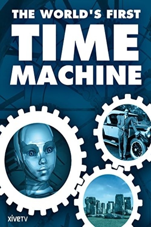 The World's First Time Machine poster