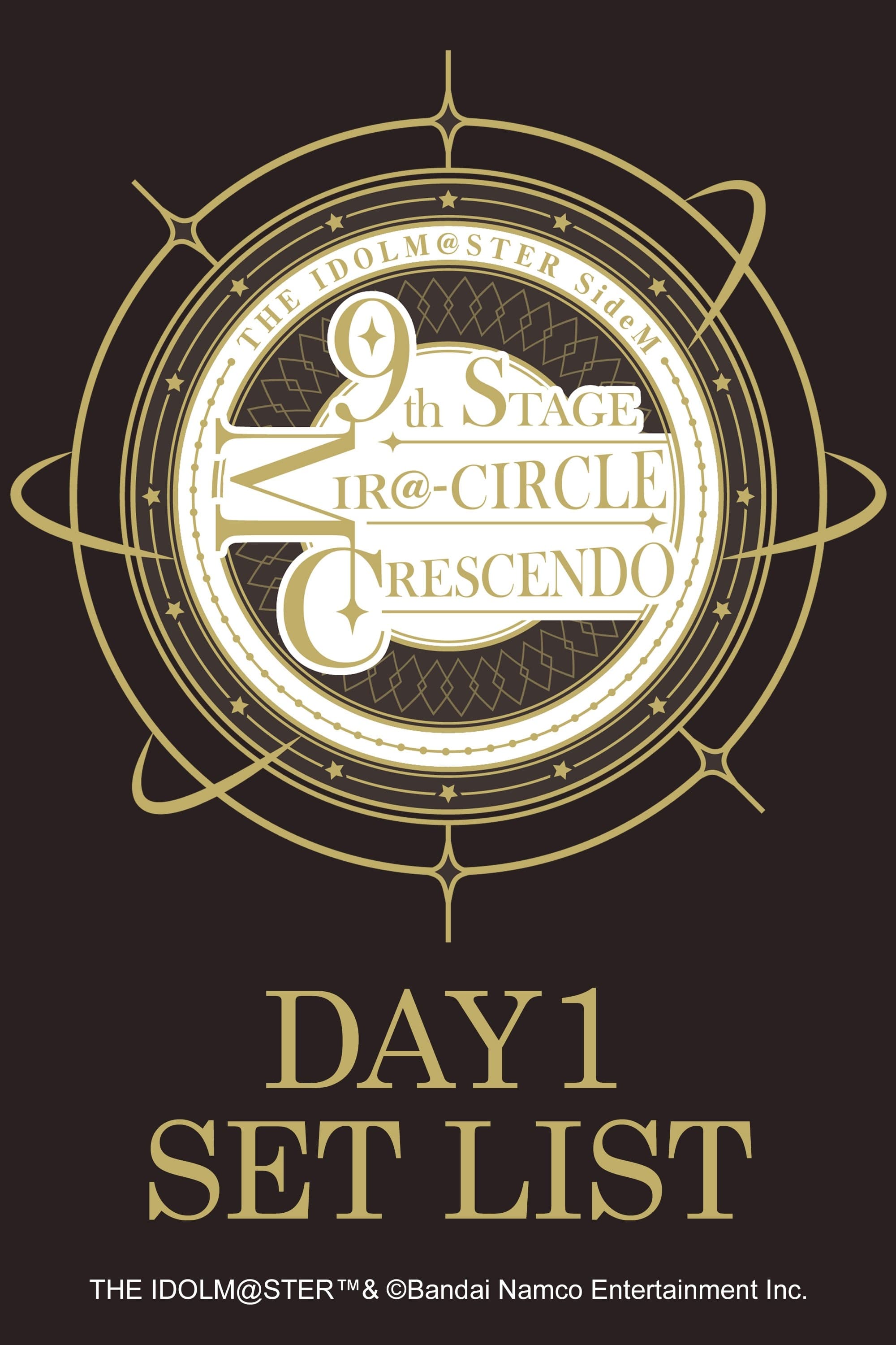 THE IDOLM@STER SideM 9th STAGE ~MIR@-CIRCLE CRESCENDO~ (DAY 1)
