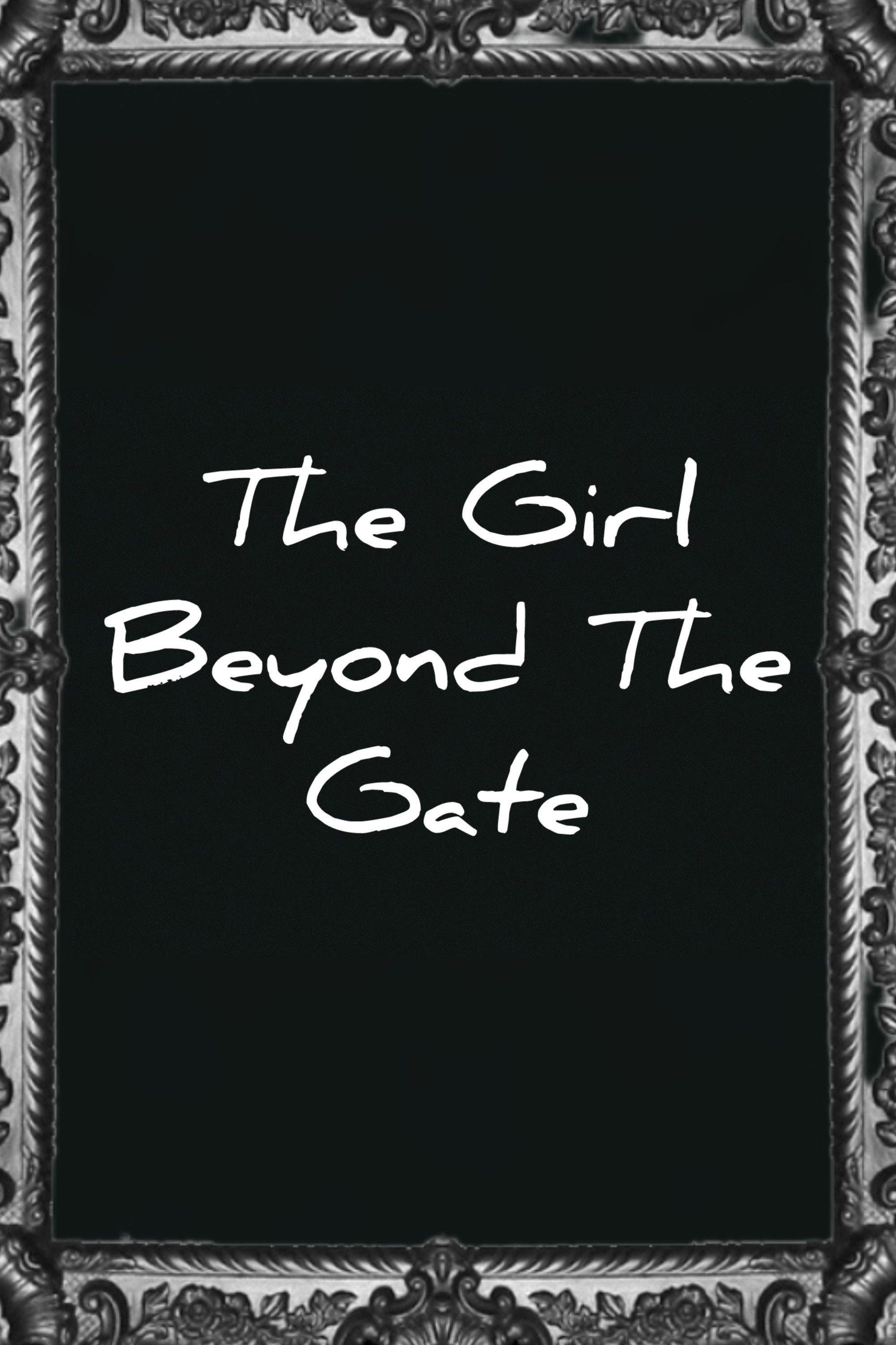 The girl beyond the gate poster