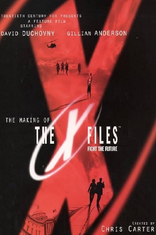 The Making of the X Files Movie poster
