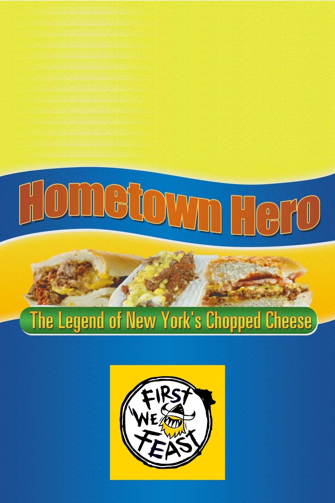 Hometown Hero: The Legend of New York's Chopped Cheese poster