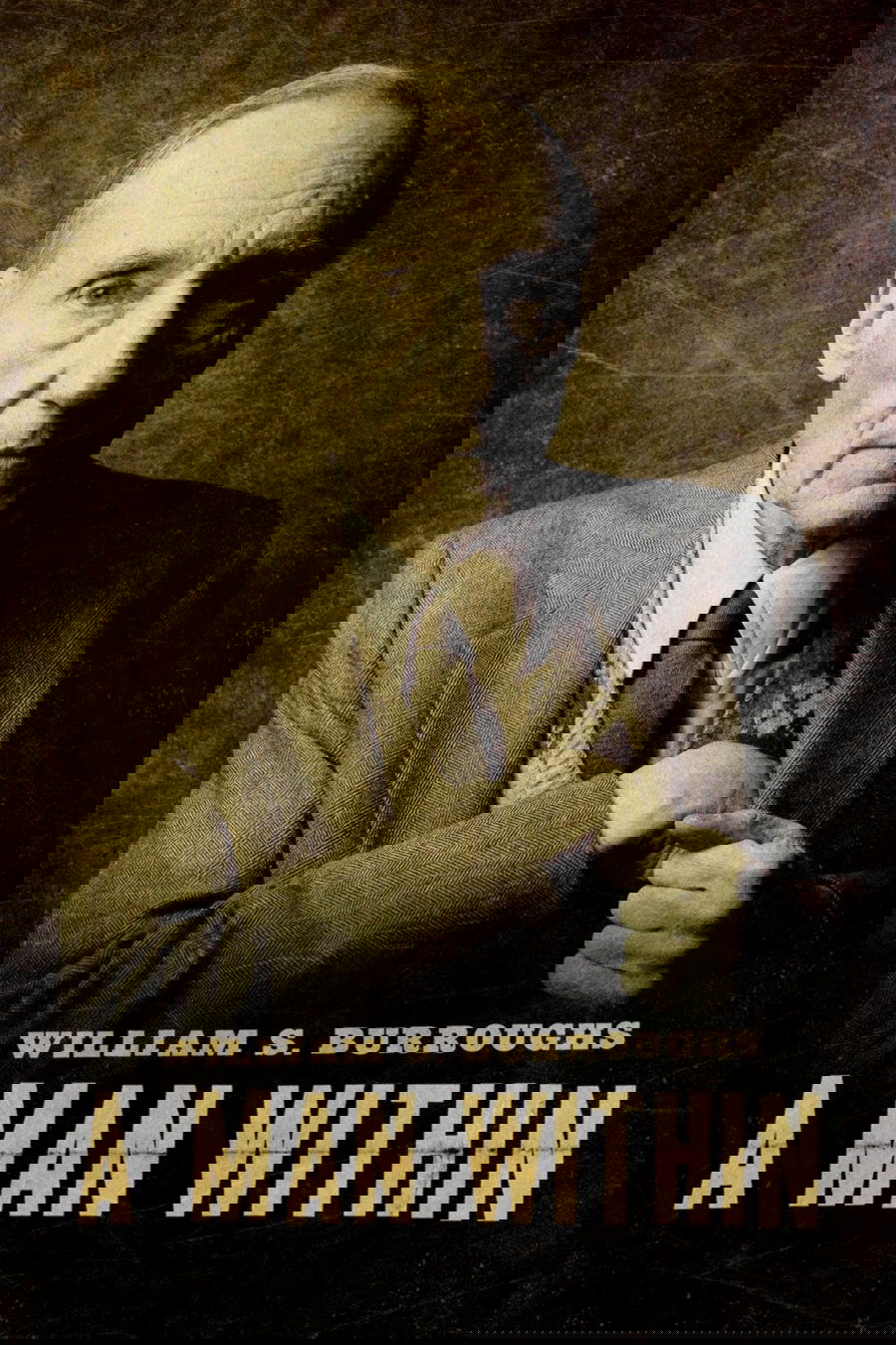 William S. Burroughs: A Man Within poster