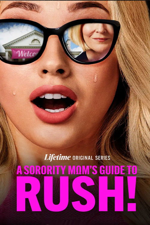 A Sorority Mom's Guide to Rush! poster