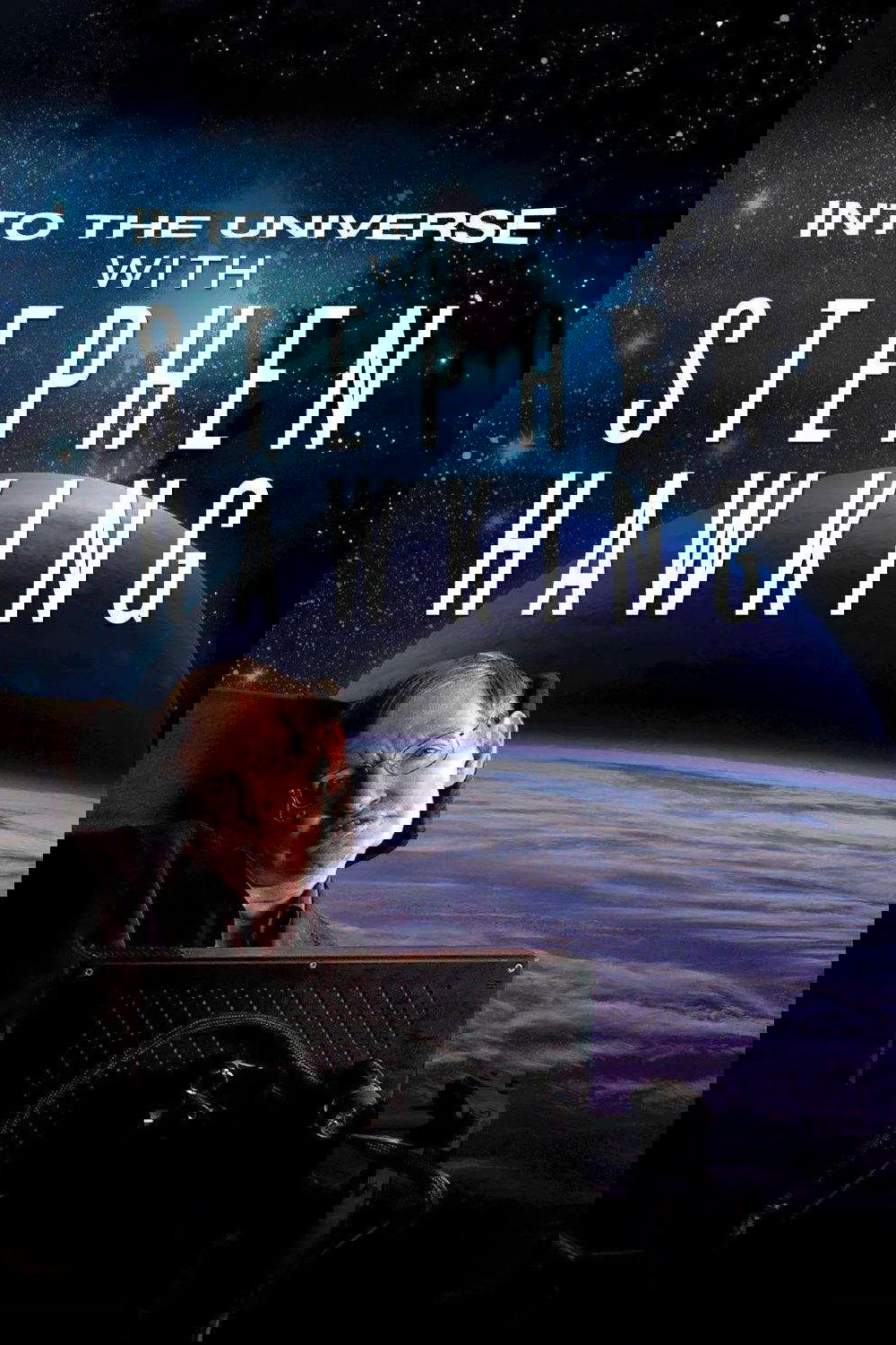 Into the Universe with Stephen Hawking poster