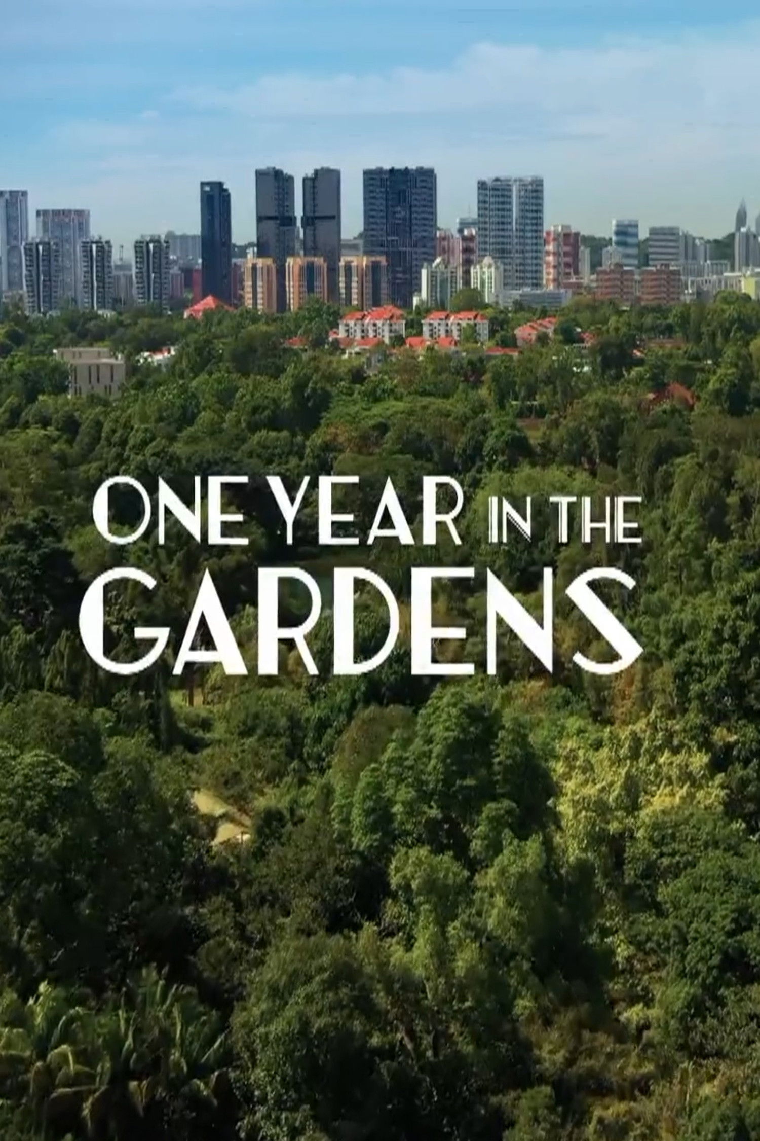 One Year in the Gardens poster