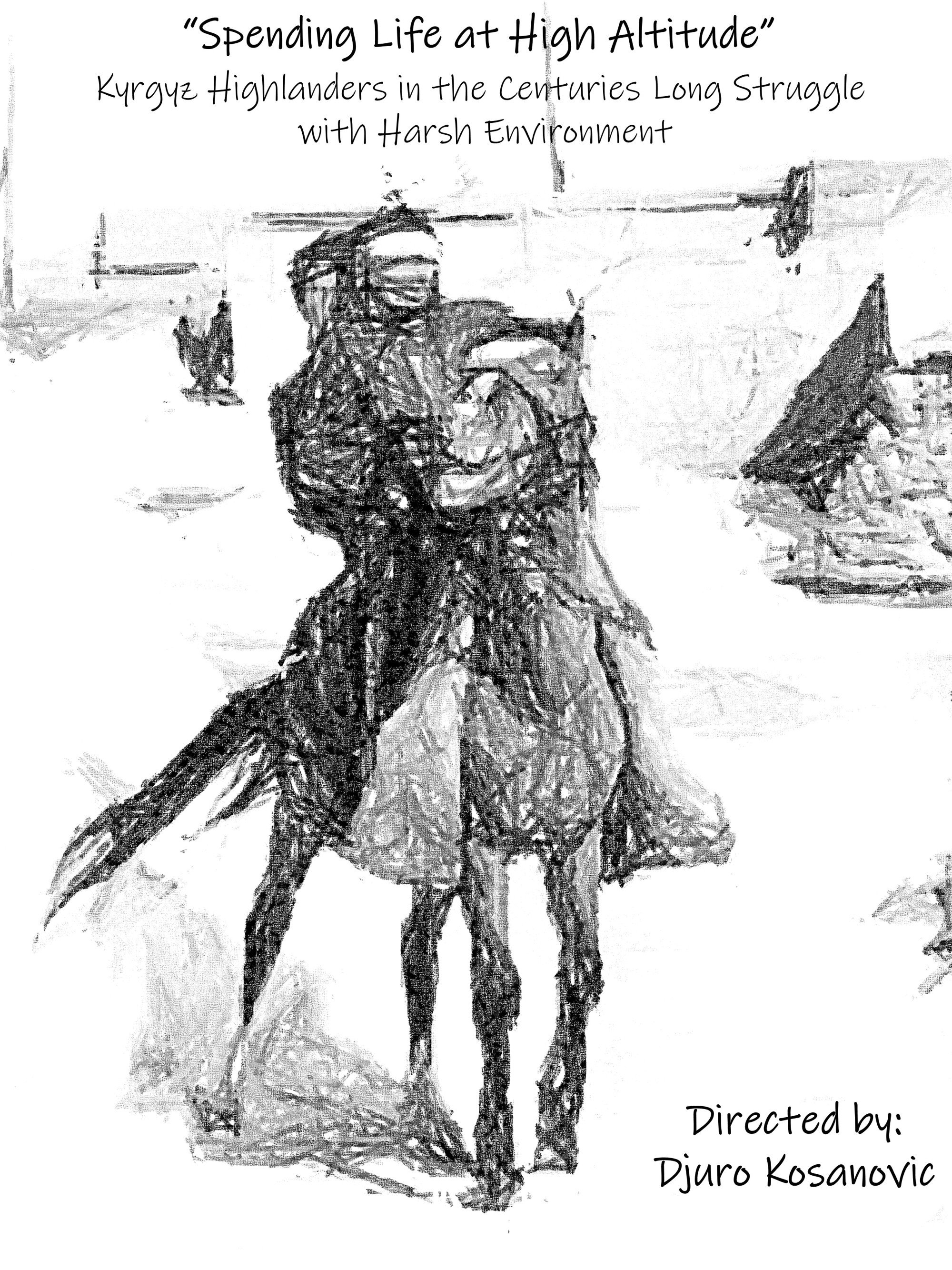 Spending life at high altitude: Kyrgyz highlanders in the centuries long struggle with harsh environment poster