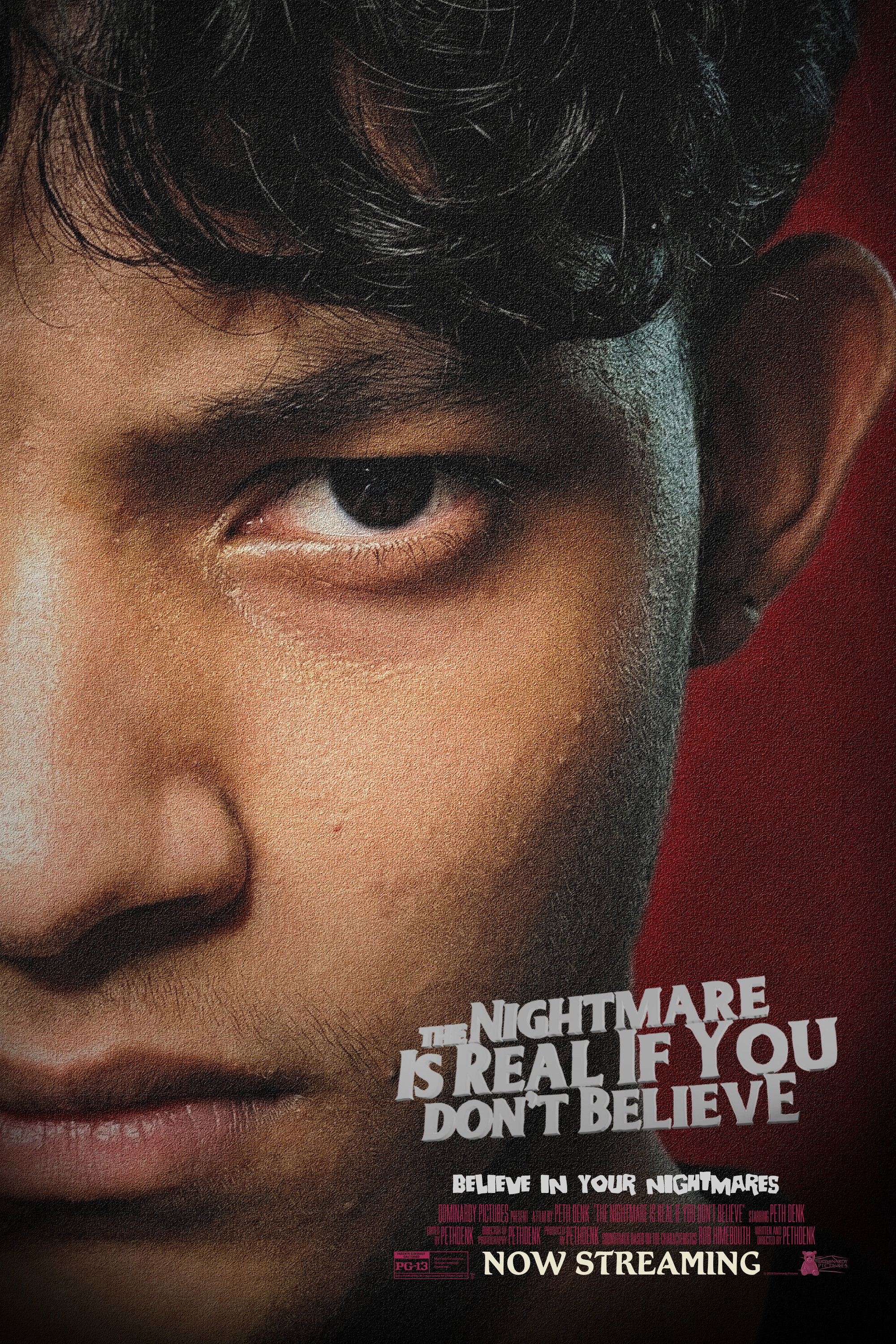 The Nightmare Is Real If You Don't Believe poster