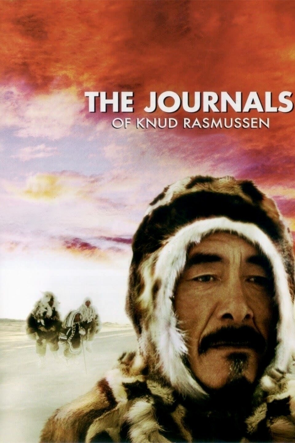 The Journals of Knud Rasmussen poster