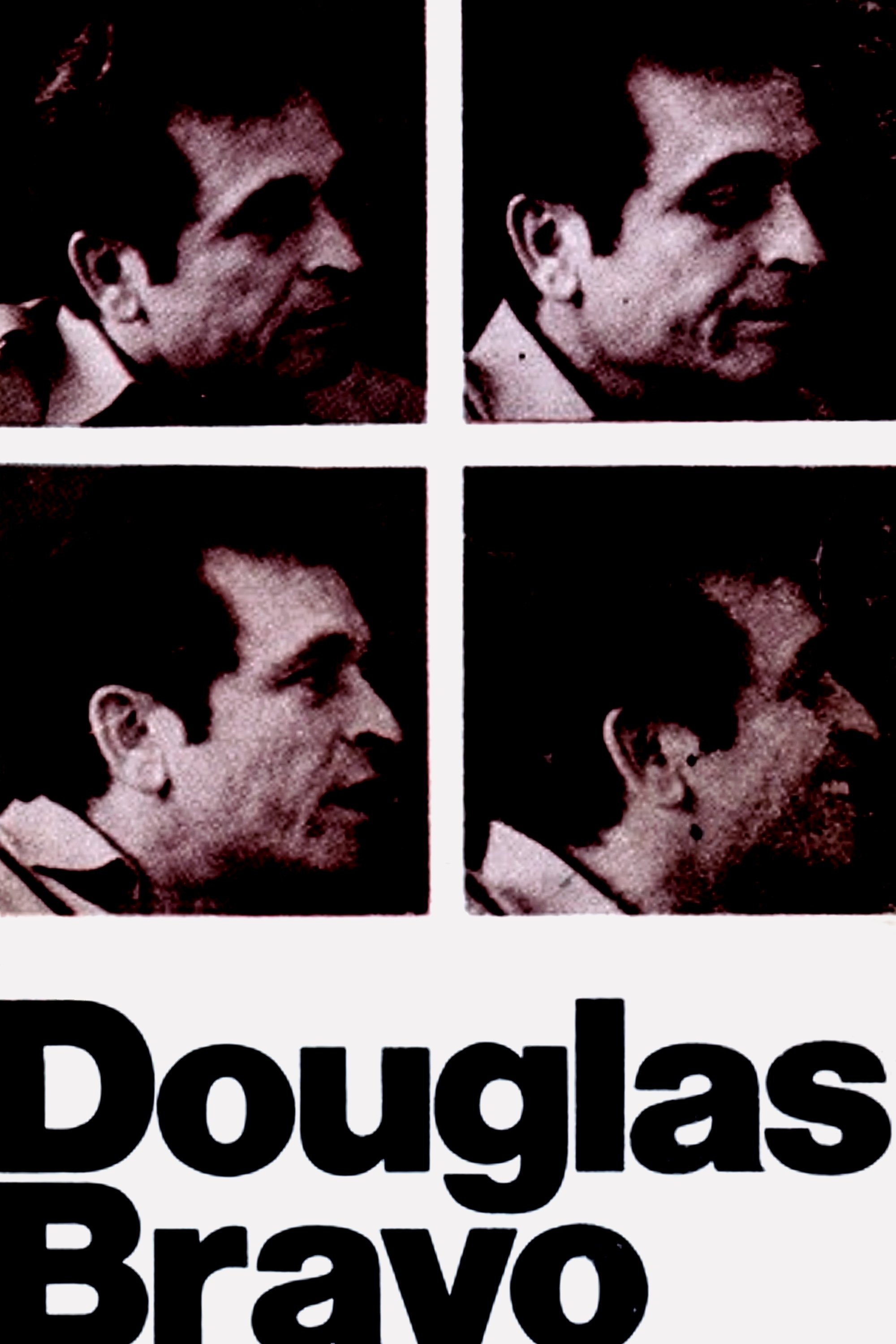 Douglas Bravo poster
