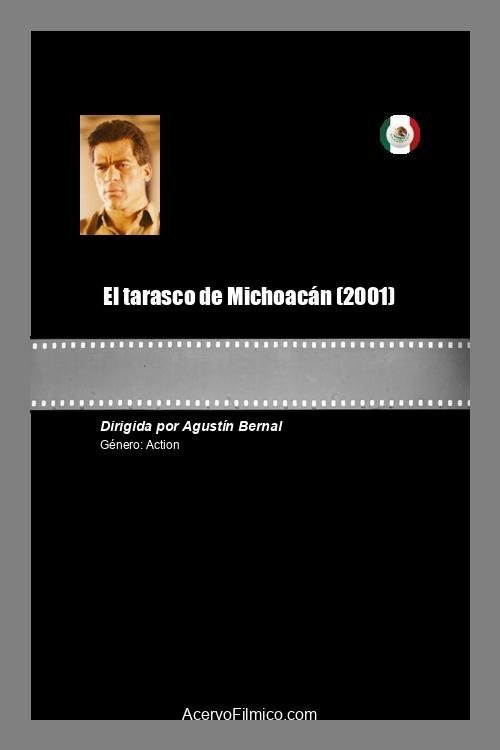 El tarasco de Michoacán poster