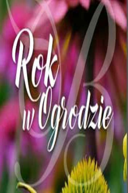 Rok w ogrodzie poster